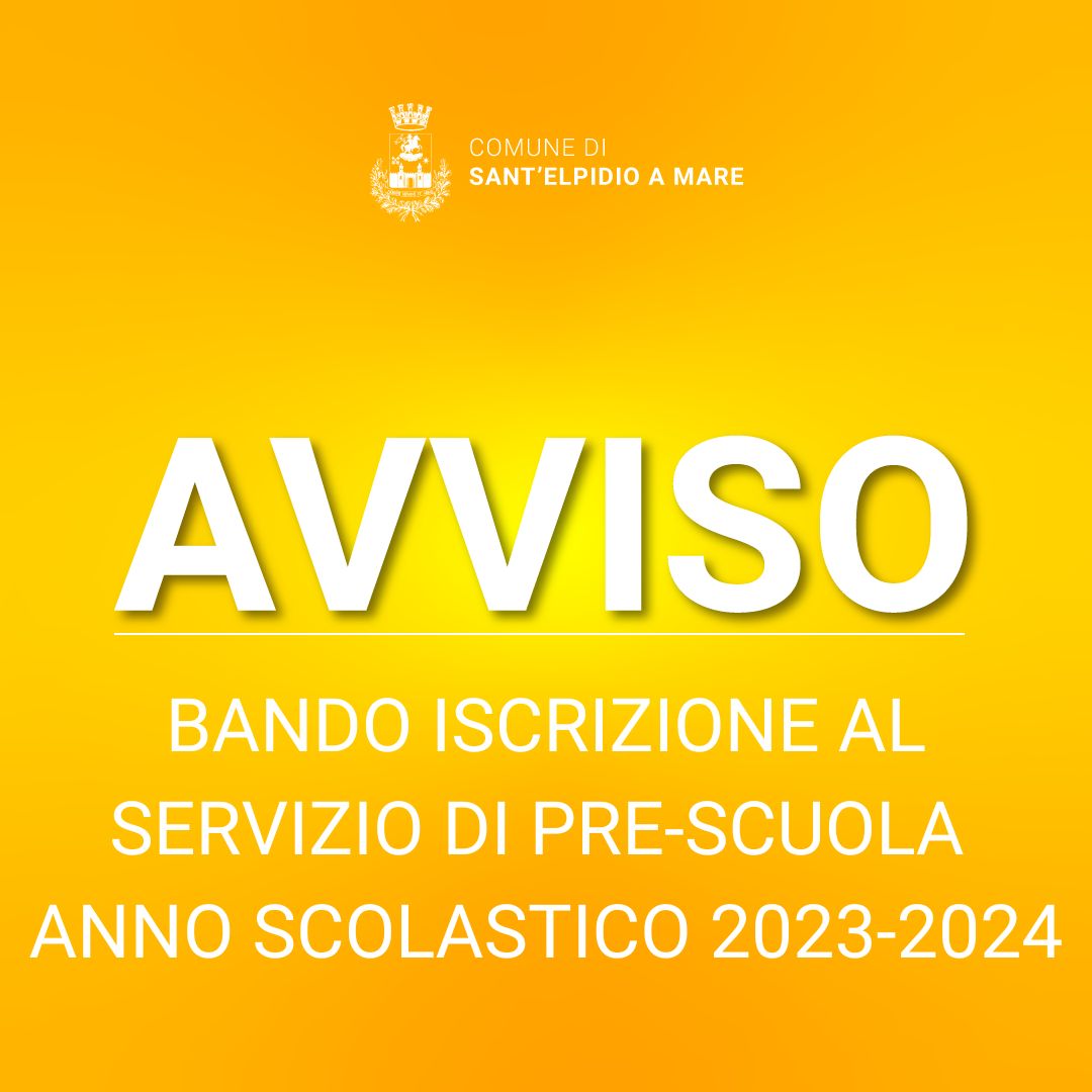 BANDO ISCRIZIONE AL SERVIZIO DI PRE-SCUOLA ANNO SCOLASTICO 2023-2024
